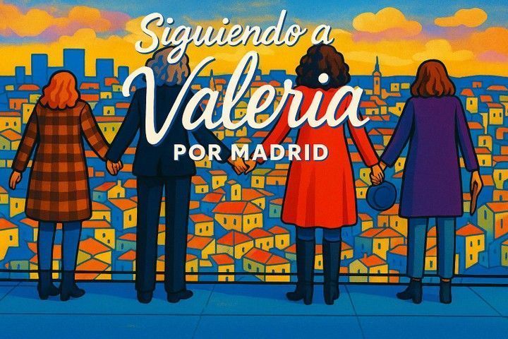 Valeria por Madrid