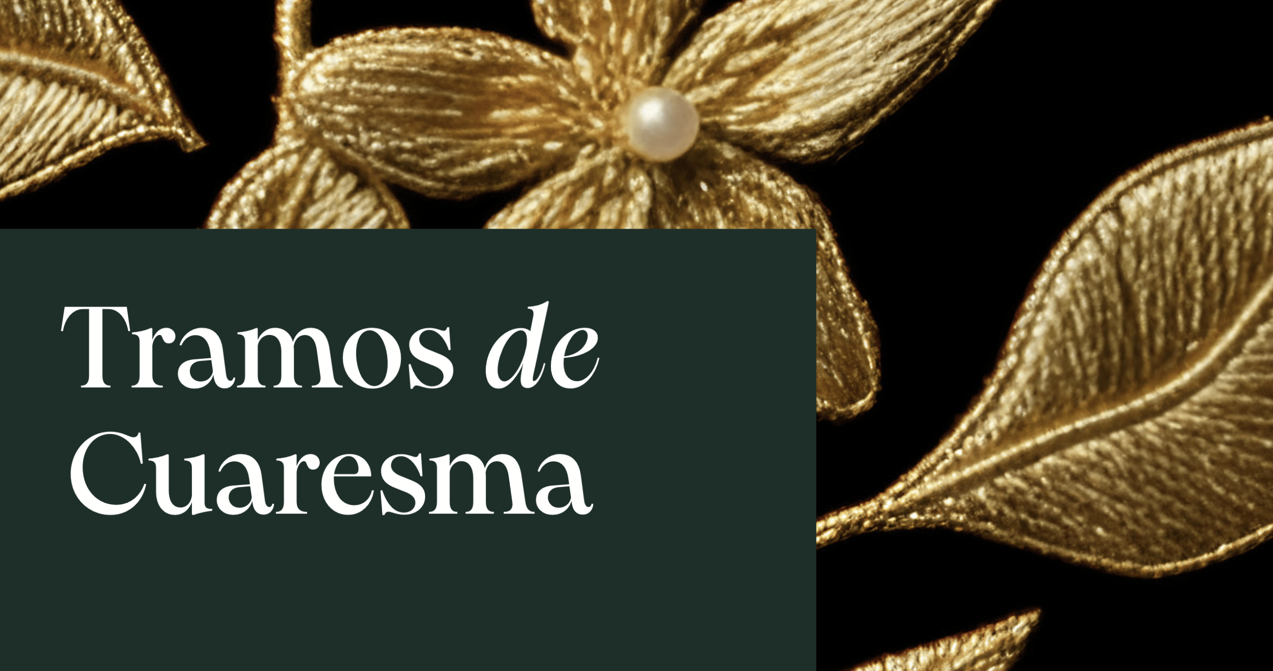 Tramos de Cuaresma